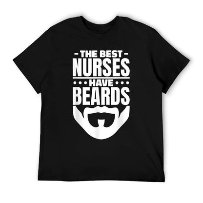 The Best Nurses Have Beards Nursing Student And Nurse Men T-Shirt