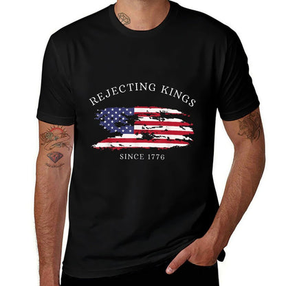 Funny Rejecting Kings Since 1776 Democracy America US  Odor-resistant T-Shirt