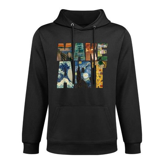 MAKE ART  Funny Artist Artistic Humor Painting Cool T-shirt All-Day Comfort Hoodie