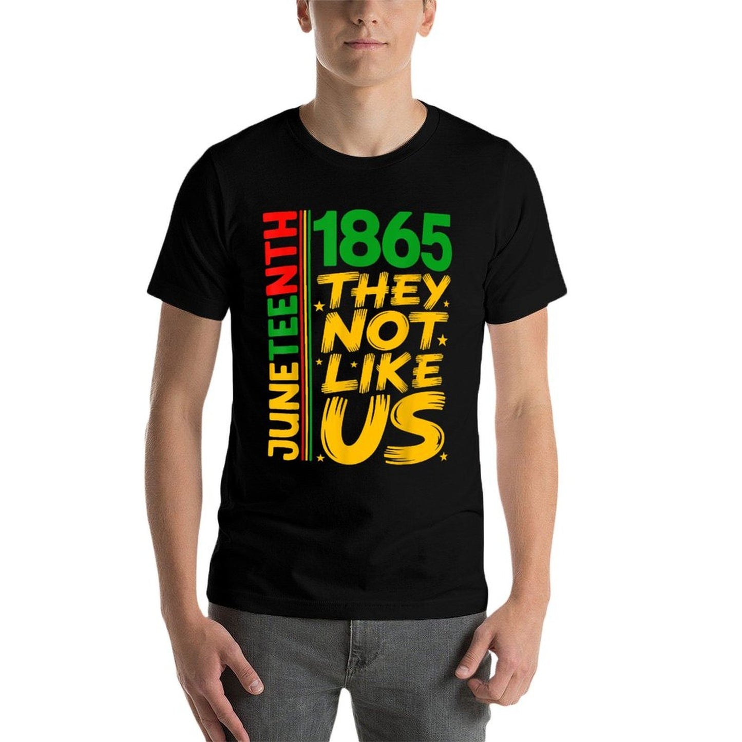 They Dont Like Us Juneteenth 1865 Pride Black History Tee  Ribbed Collar T-Shirt