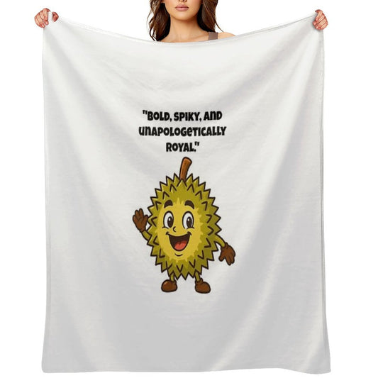 Durian Bold The King of Fruits Says Hello! Throw Blanket