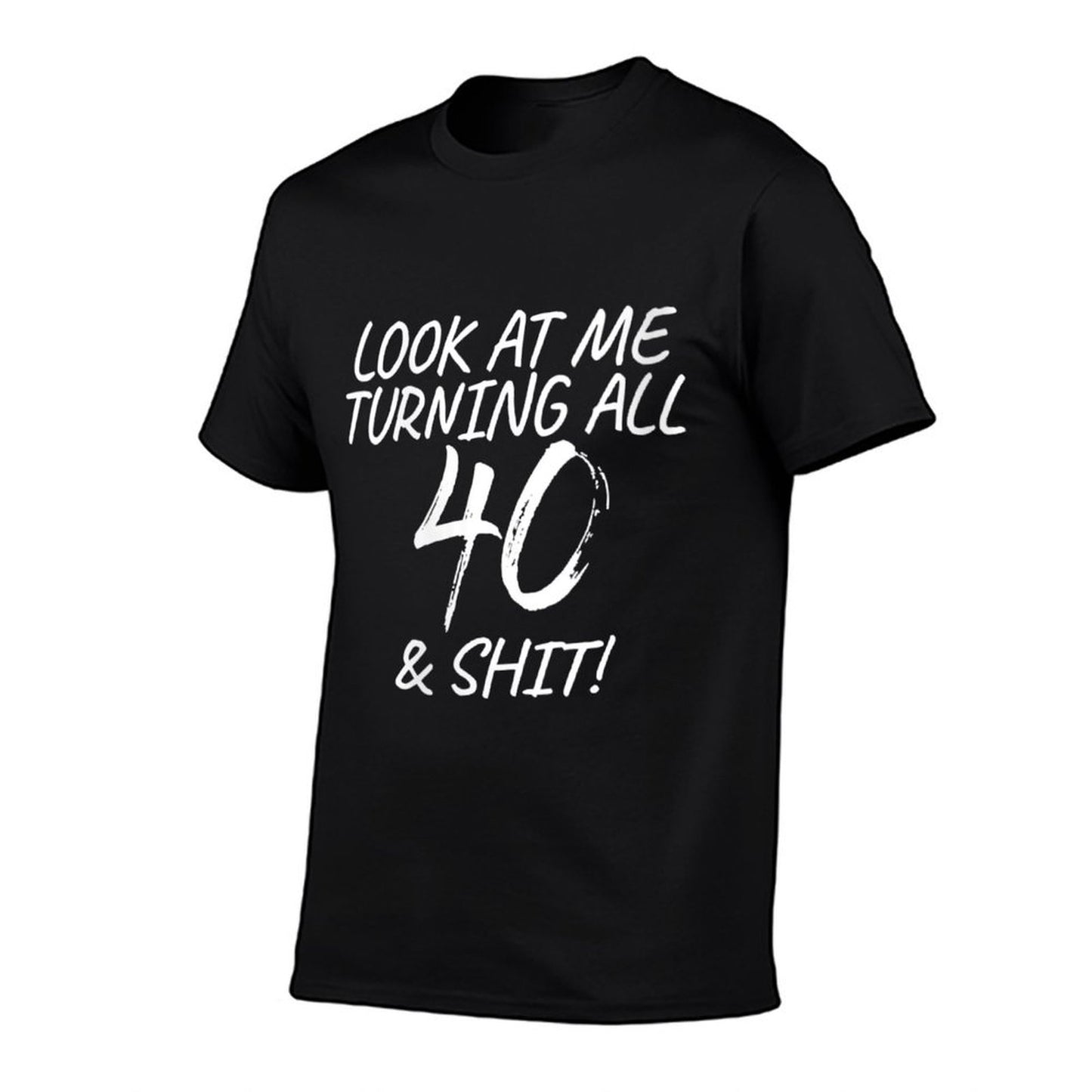 Womens Look At Me Turning All 40 & Shit Happy 40th Birthday Gift  Rolled Sleeves T-Shirt