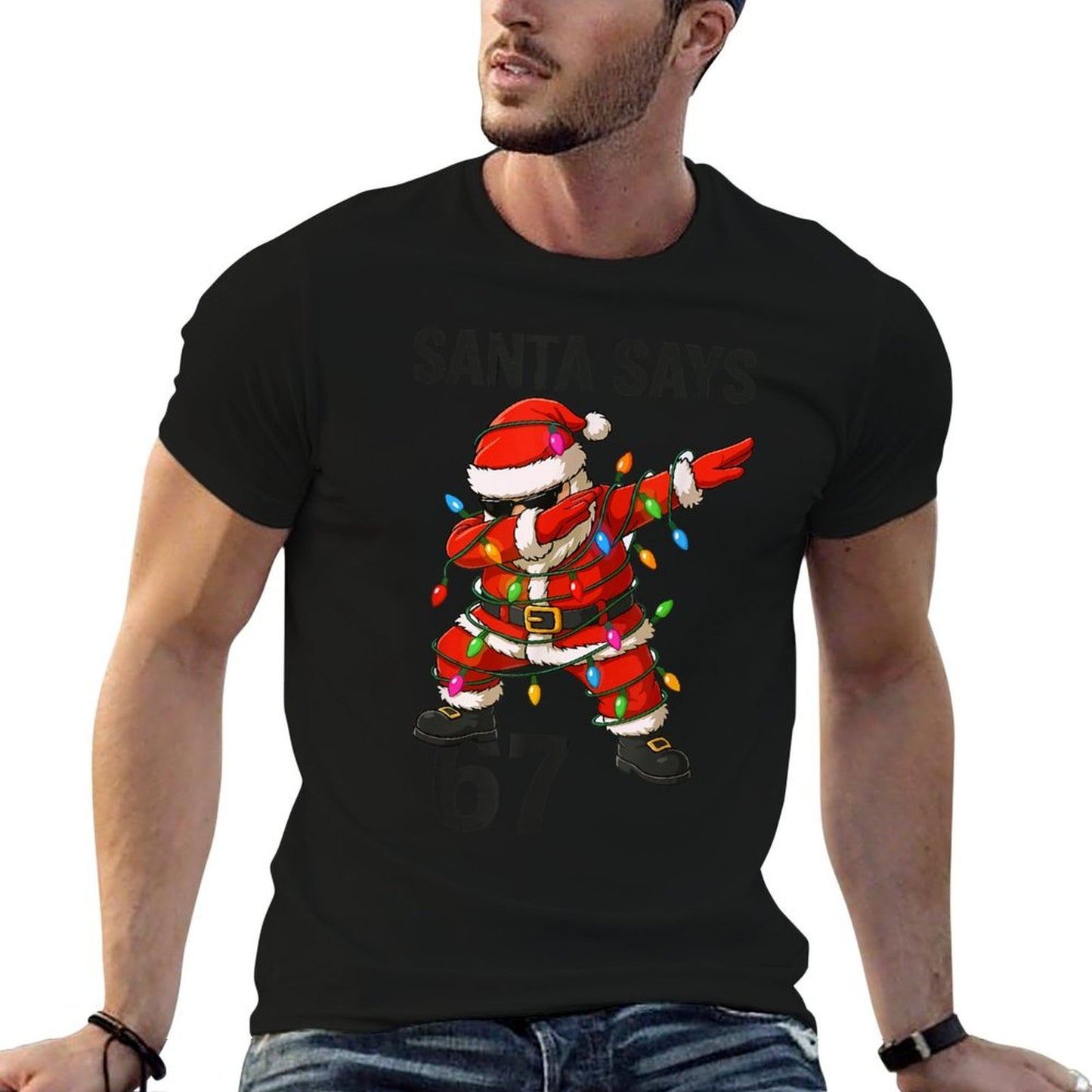 Santa Says 67 Funny Christmas Trend  Cotton T-Shirt