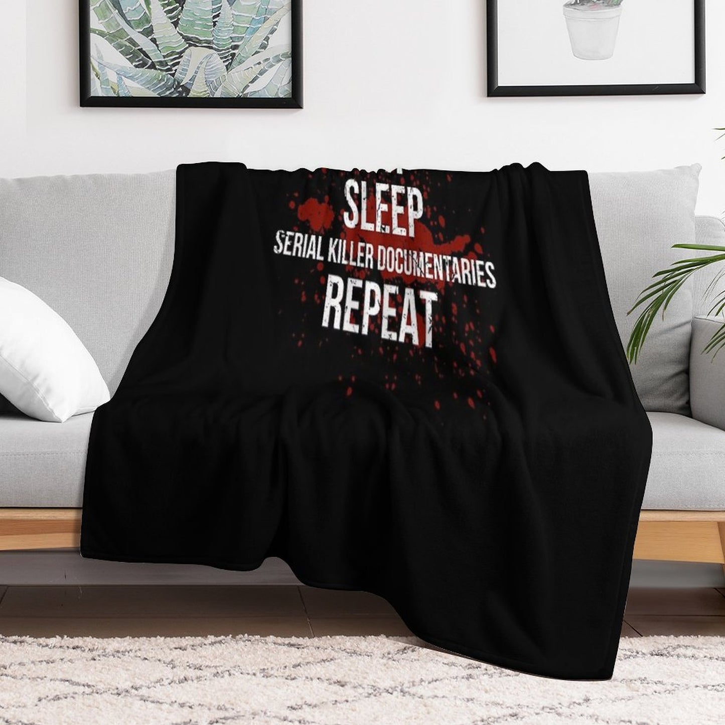 Eat Sleep Serial Killer Documentaries Repeat Crime Lover Throw Blanket