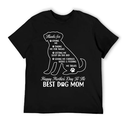 Happy Mother&#39;s Day To The Best Dog Mom Mothers Day Dog Lover T-Shirt