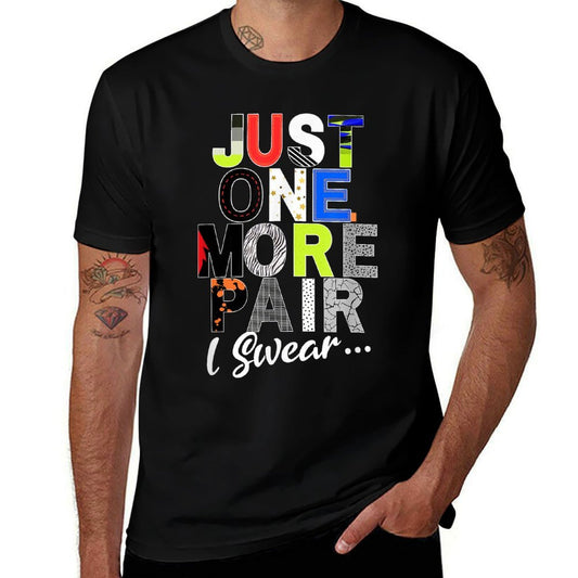 Sneaker Head Just One More Pair...Sneakerhead Graphic  Heathered Texture T-Shirt