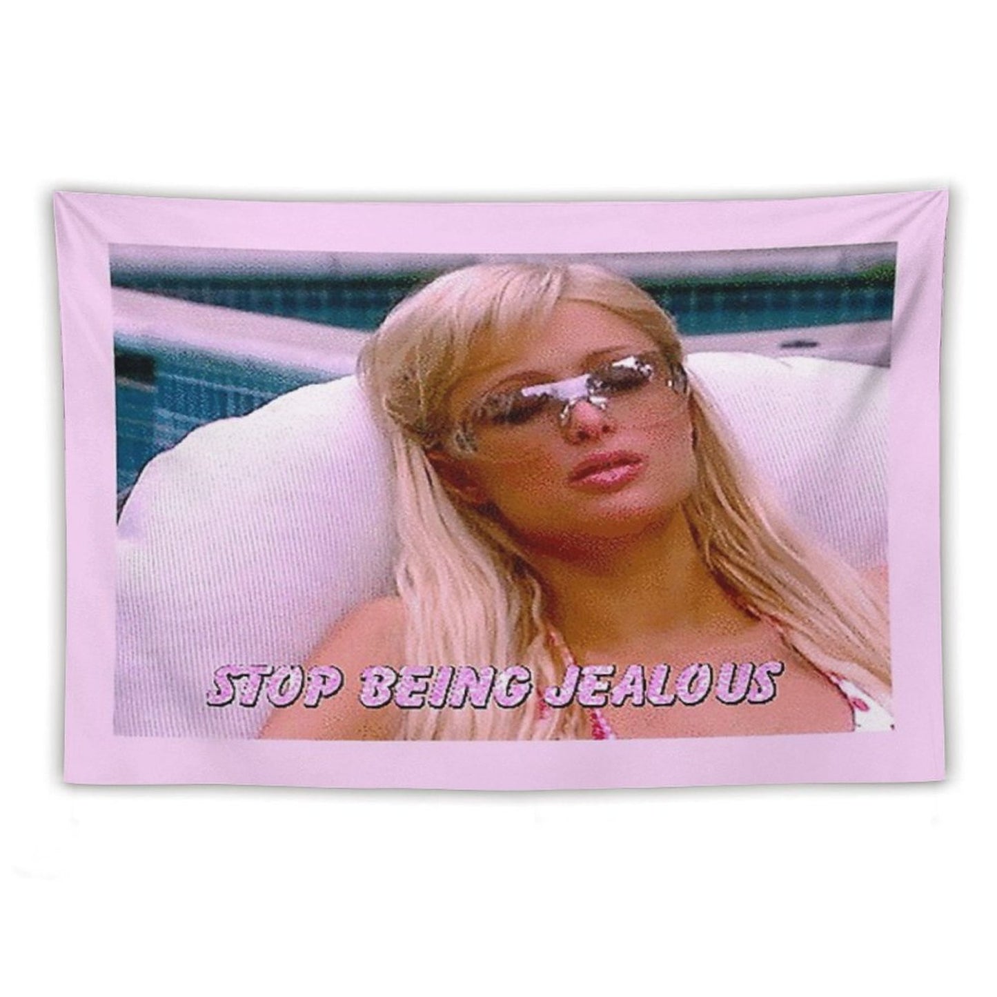 Stop Being Jealous Tapestry