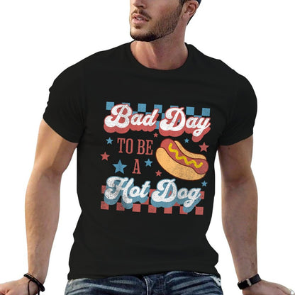 Bad Day To Be A Hot Dog Funny Hot Dog 4th Of July Patriotic  High-quality Stitching T-Shirt