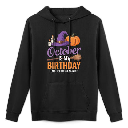 October Is My Halloween Birthday Spooky Broom Pumpkin Medium-Weight Fabric Hoodie