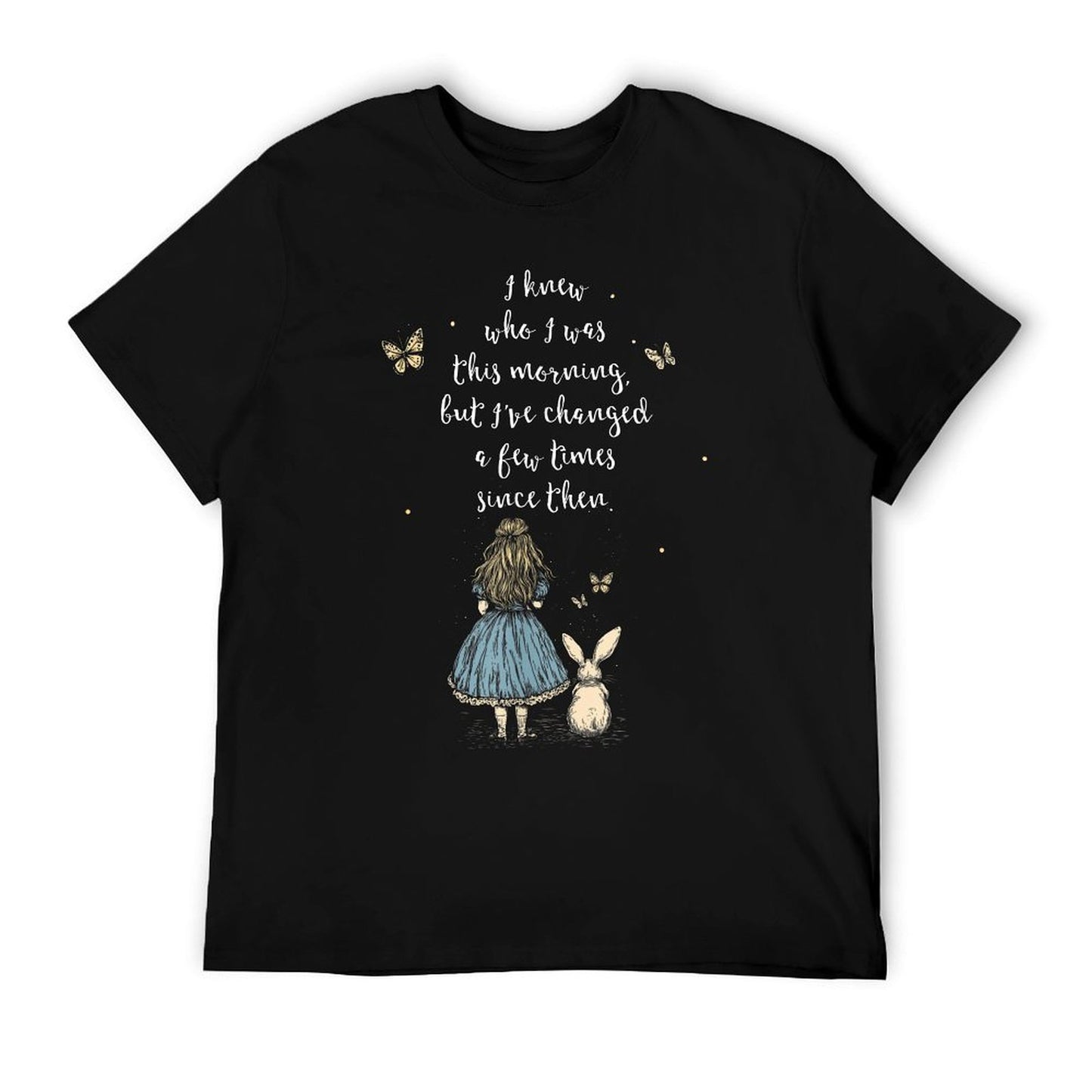 Alice in Wonderland Quote - Whimsical Fantasy Art Rabbit T-Shirt