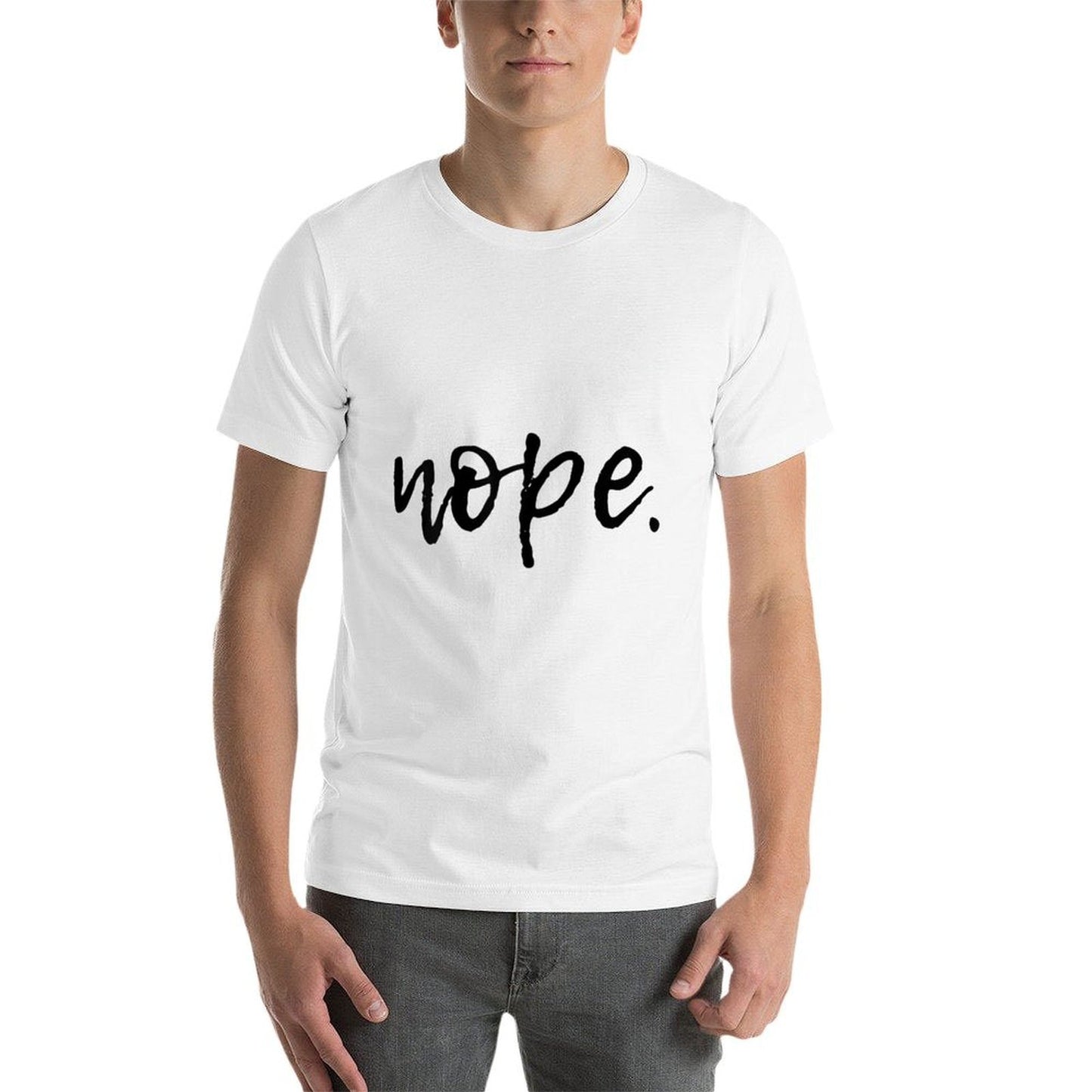 Nope - Funny And Sarcastic Design for Women, Men, And Youth  Wrinkle-resistant T-Shirt
