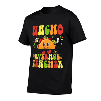 Women Retro Nacho Average Teacher Appreciation Cinco De Mayo T-Shirt