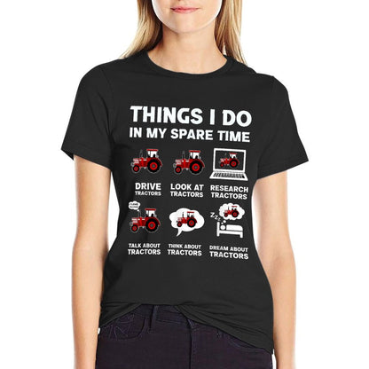Funny Tractors Lover 6 Things I Do In My Spare Time Tractor T-Shirt
