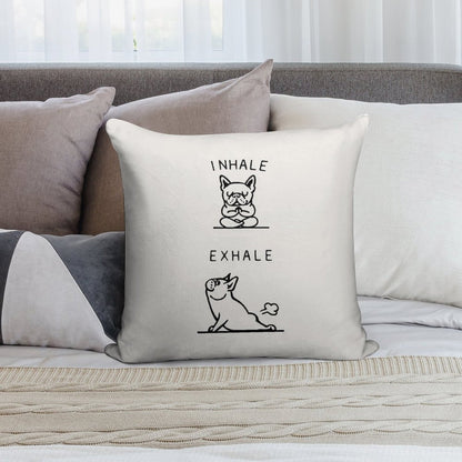 Inhale Exhale Frenchie Soft Reinforced Edging Throw Pillow