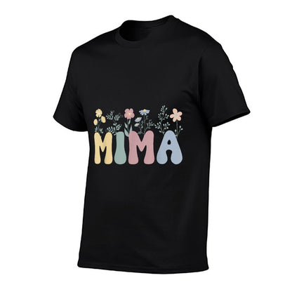 Mima Flowers Mima Grandmother Mima Grandma, Small, Black T-Shirt