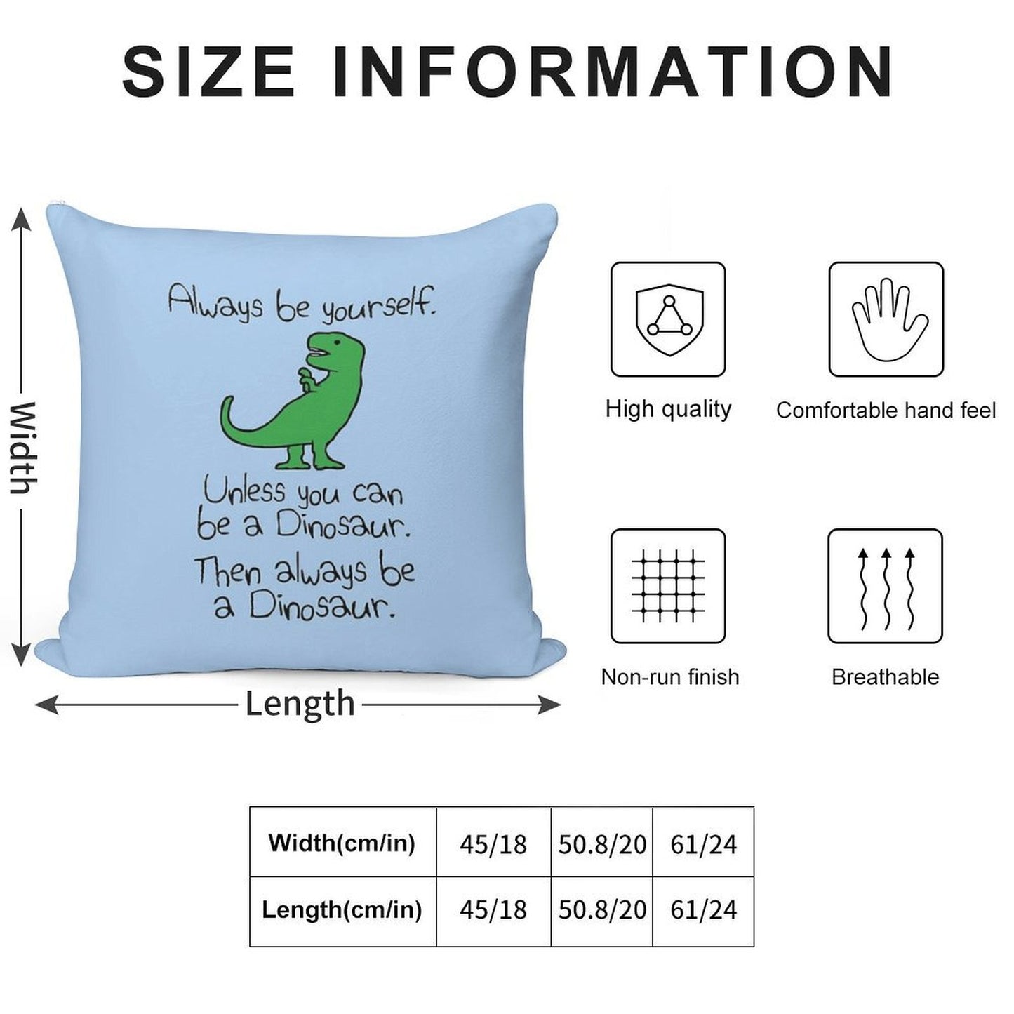 Always Be Yourself, Unless You Can Be A Dinosaur Soft Fade-Resistant Throw Pillow