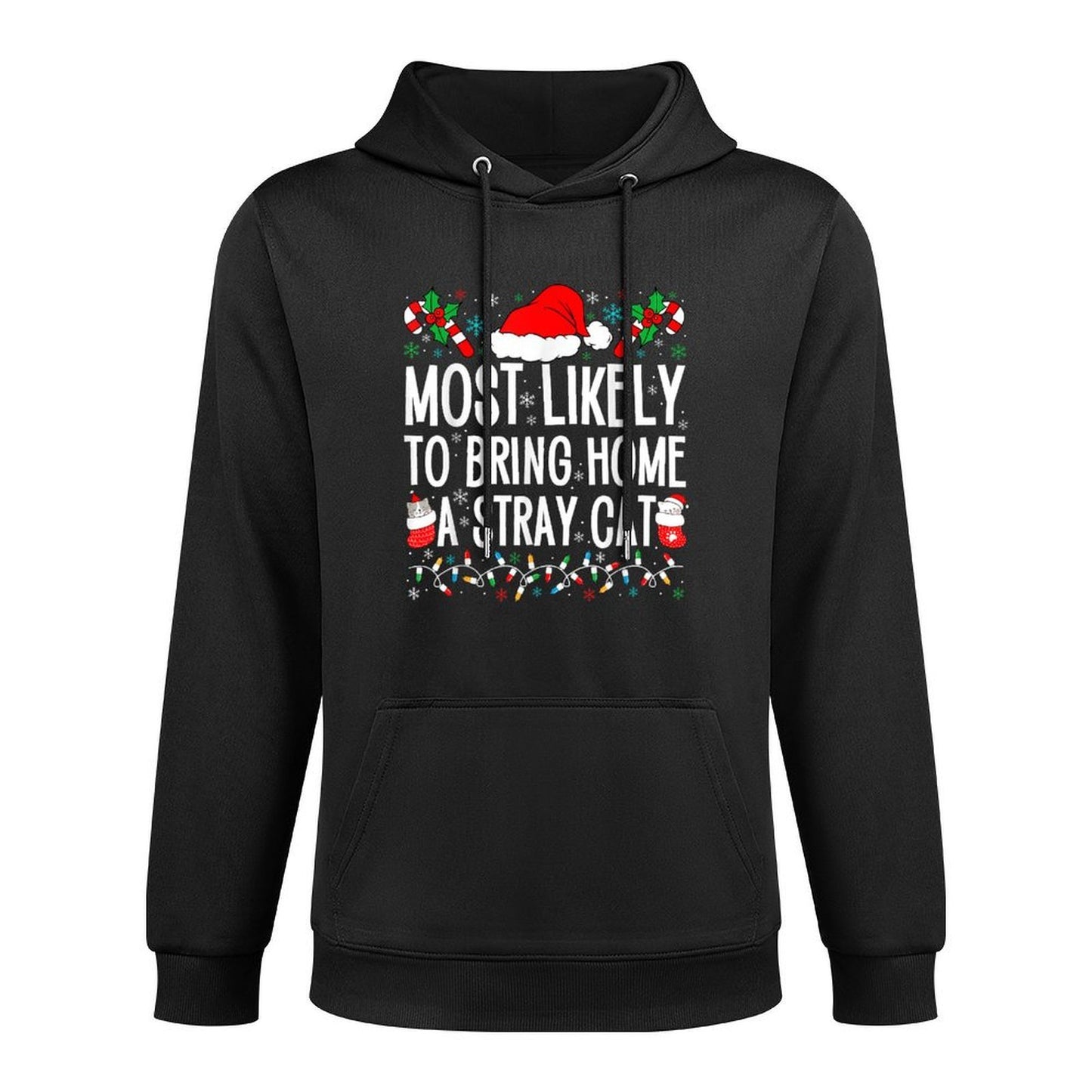 Most Likely To Bring Home A Stray Cat Matching Christmas for Men Women Kids Pilling-Resistant Hoodie