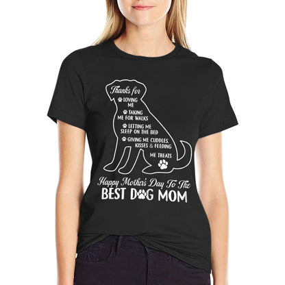 Happy Mother&#39;s Day To The Best Dog Mom Mothers Day Dog Lover T-Shirt