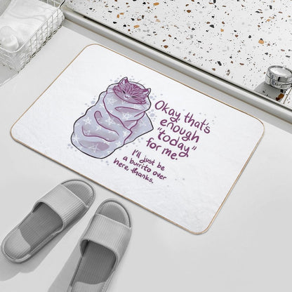 That's Enough Today for Me Purrito Burrito Cat Bath Mat