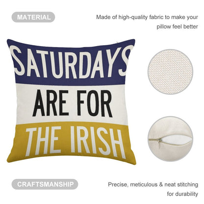 Saturdays Are for The Irish Linen Throw Pillow Cover