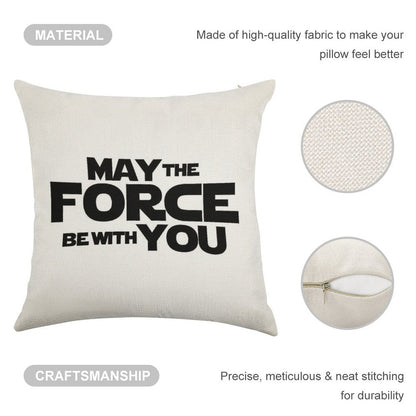 MAY THE FORCE BE WITH YOU GRAPHICS Linen Throw Pillow Cover
