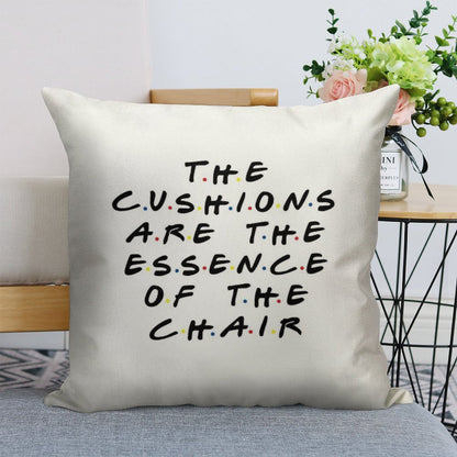 The Cushions Are The Essence Of The Chair Linen Throw Pillow Cover