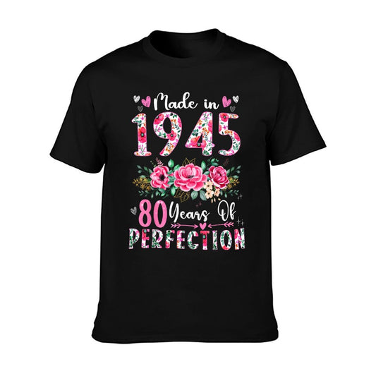 80 Year Old Made In 1945 Floral 80th Birthday Women T-Shirt