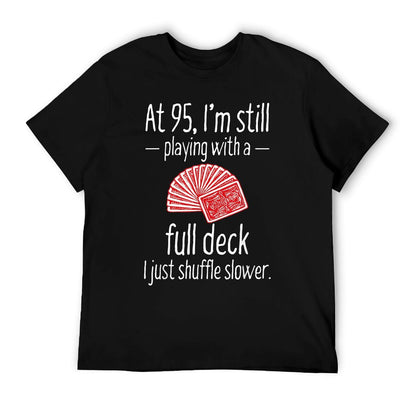 Funny 95th Birthday Gift 95 Year Old Cards T-Shirt