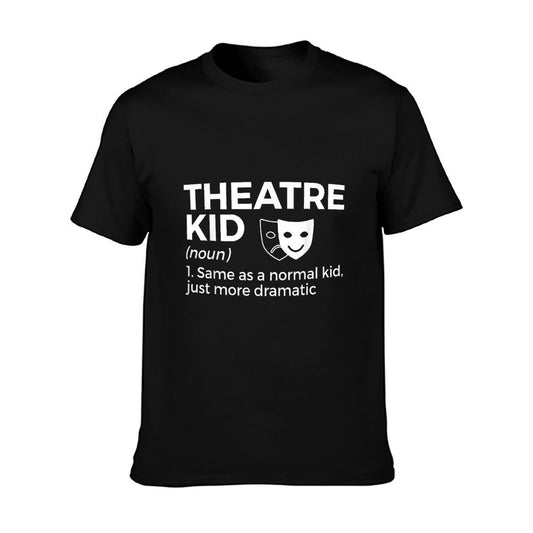 Theatre Kid Definition Actor T-Shirt
