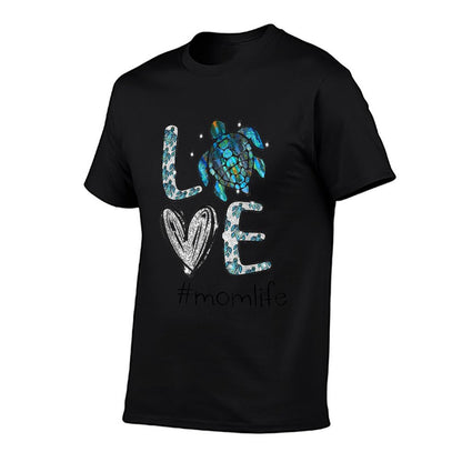 Mom Turtle - Love Mom Life Sea Turtle, Mother&#39;s Day Gift T-Shirt