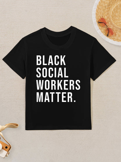 Black Social Workers Matter - Graduation Gift Kids T-Shirt