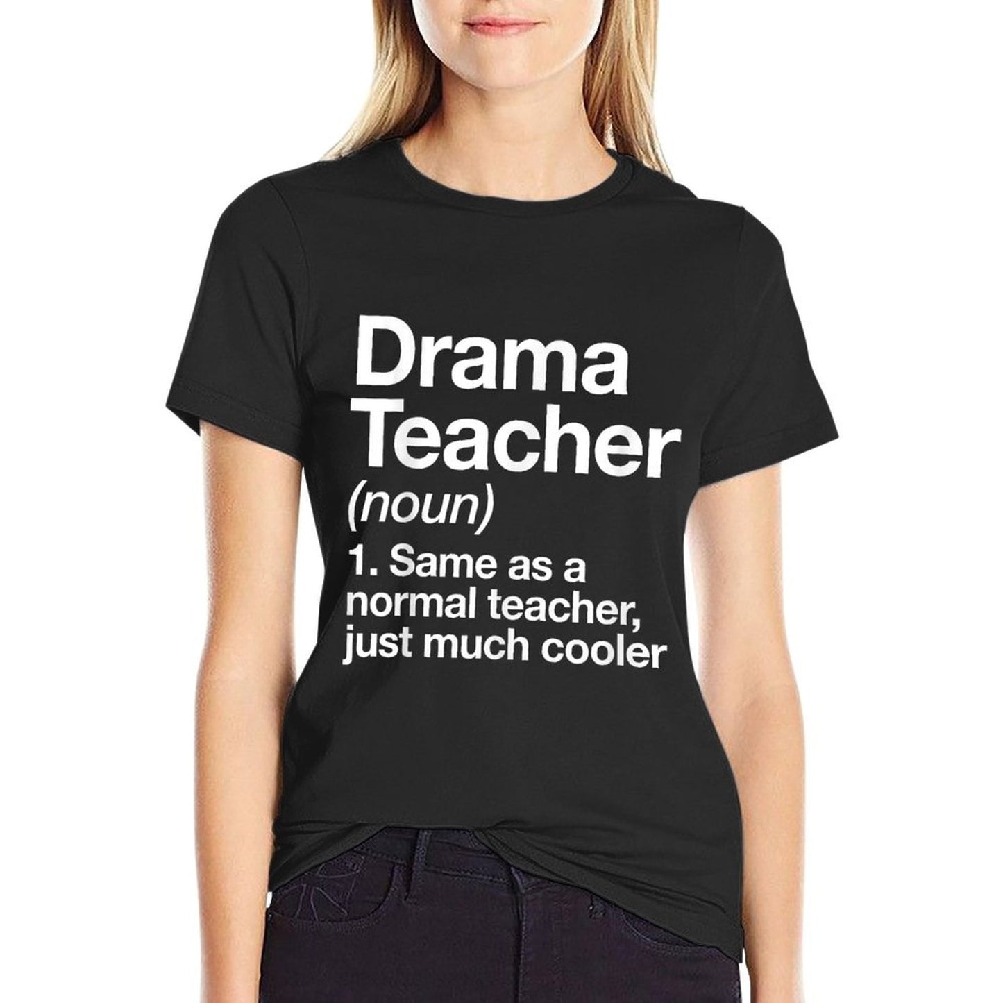 Drama Teacher Definition Funny Back To School Acting Theatre T-Shirt