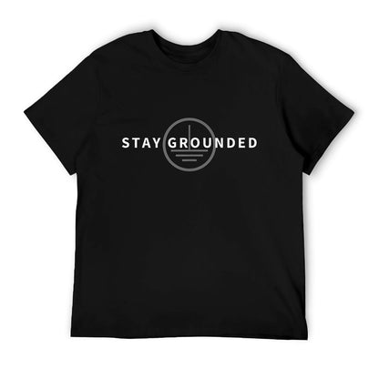 Funny Electrician - Stay Grounded - Black - Men&#39;s Medium T-Shirt