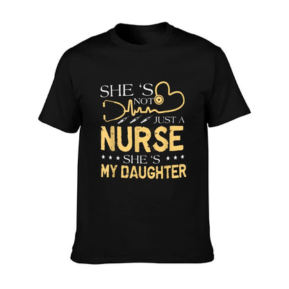 My Daughter Is A Nurse Proud Nurse&#39;s Mom Dad RN LPN Family T-Shirt