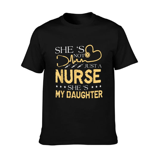 My Daughter Is A Nurse Proud Nurse&#39;s Mom Dad RN LPN Family T-Shirt