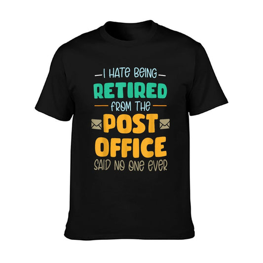 Postal Worker Retirement Gifts Retired Funny Post Office T-Shirt