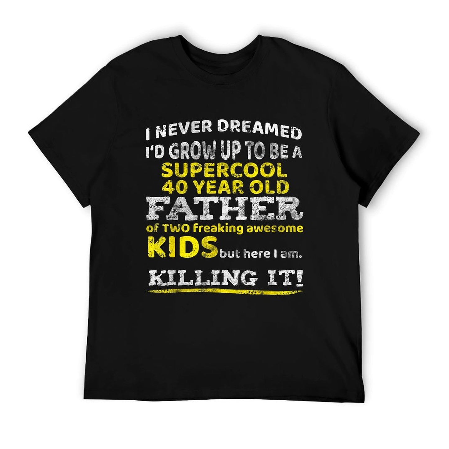Funny 40th Birthday Gift for Father Dad from Kids Forty Year T-Shirt