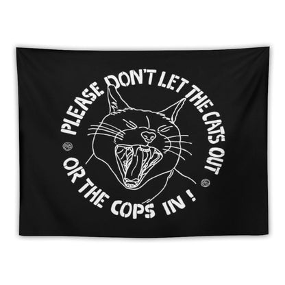 Don't Let The Cats Out Or The Cops in Tapestry