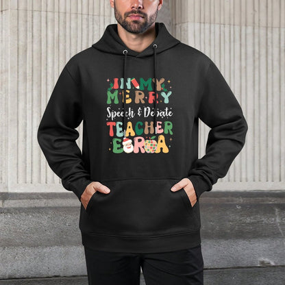 In My Merry Speech And Debate Teacher Era Retro Christmas Casual Wear Hoodie