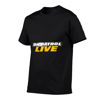On Patrol Live Black Modern Crew Neck Logo - Small - Unisex-Adults, Unisex-Kids  Trendy Pattern T-Shirt