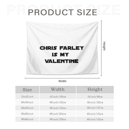 chris farley is my valeentine Tapestry