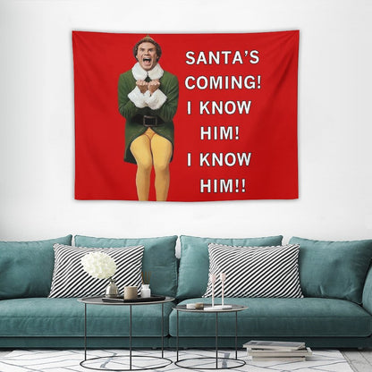 Santa'S Coming! I Know Him! Tapestry