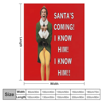 Santa's Coming! I Know Him! Throw Blanket