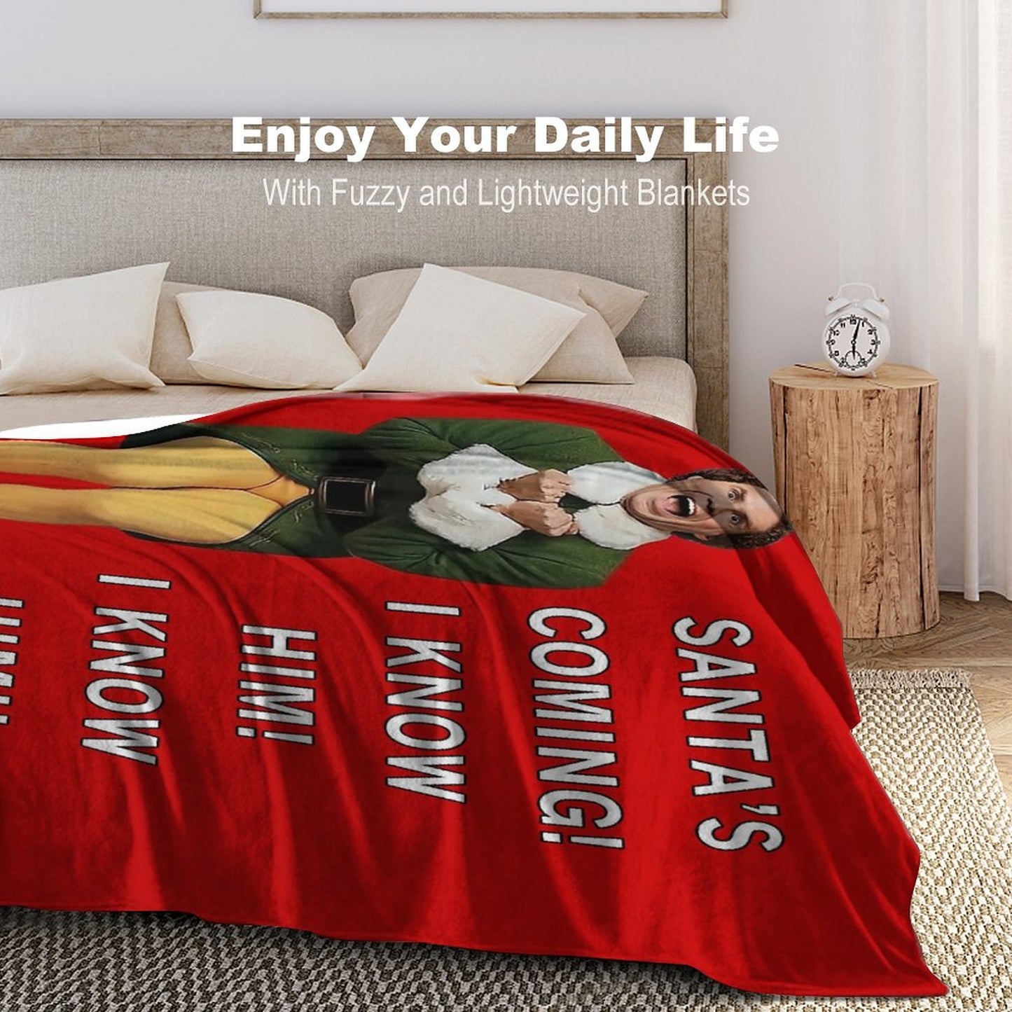 Santa's Coming! I Know Him! Throw Blanket