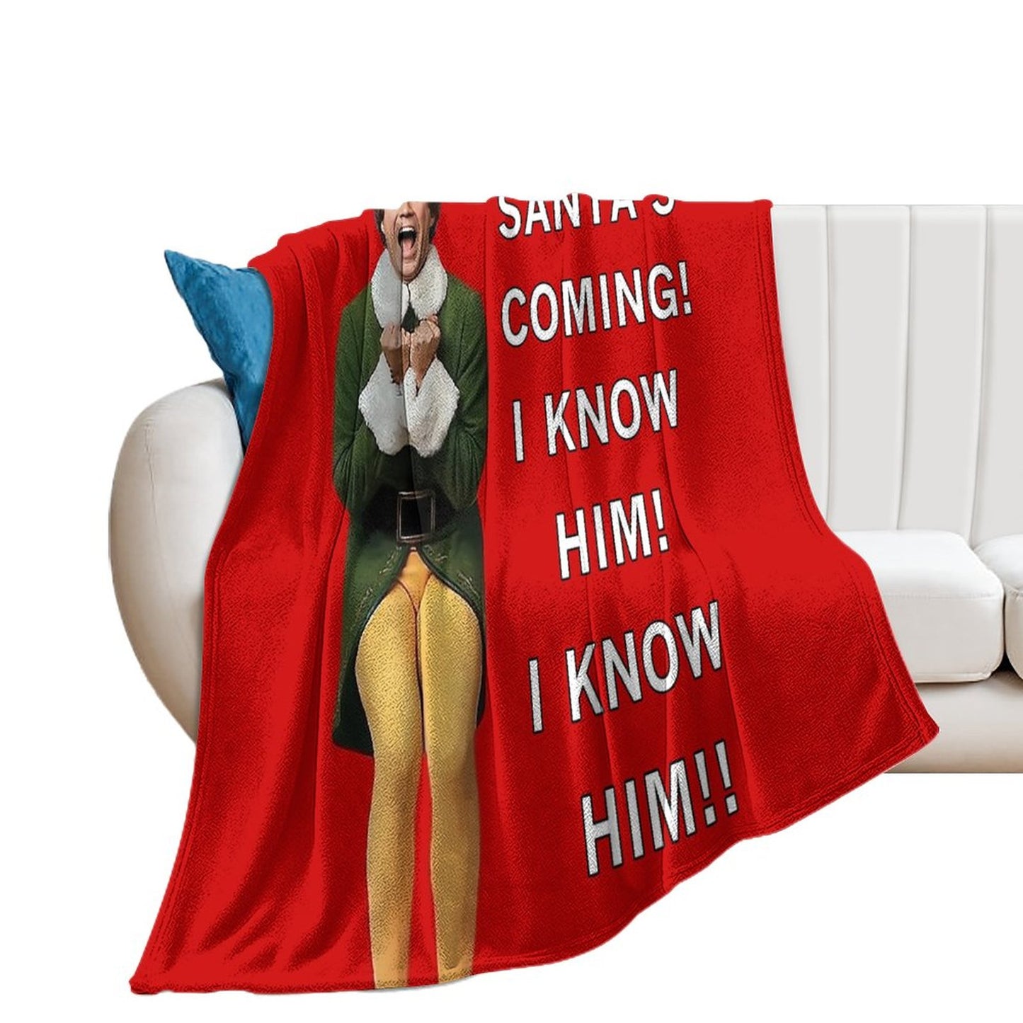 Santa's Coming! I Know Him! Throw Blanket